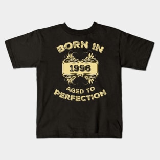 Born In 1996 Aged To Perfection Birthday Gift Kids T-Shirt